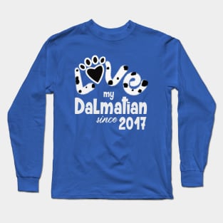 love my dalmatian since 2017 Long Sleeve T-Shirt